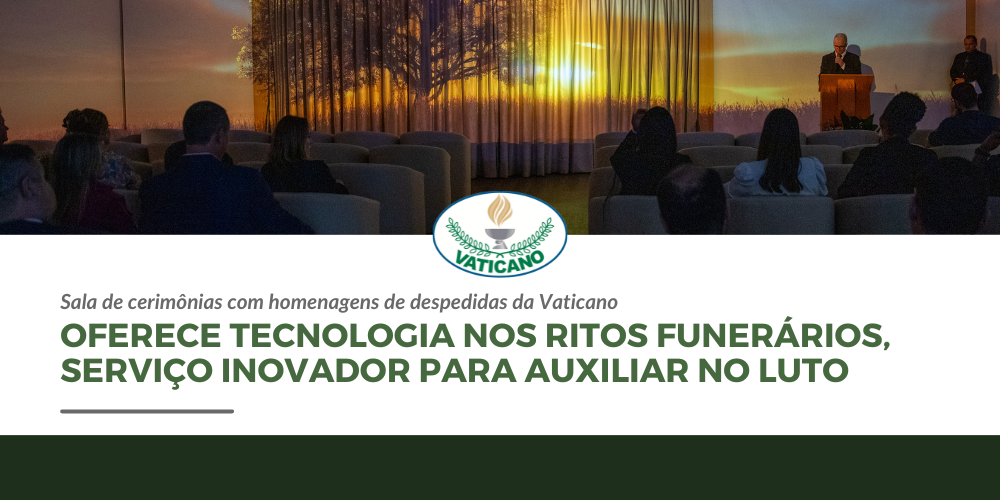 Sala de cerimônias com homenagens de despedidas da Vaticano oferece tecnologia nos ritos funerários, serviço inovador para auxiliar no luto