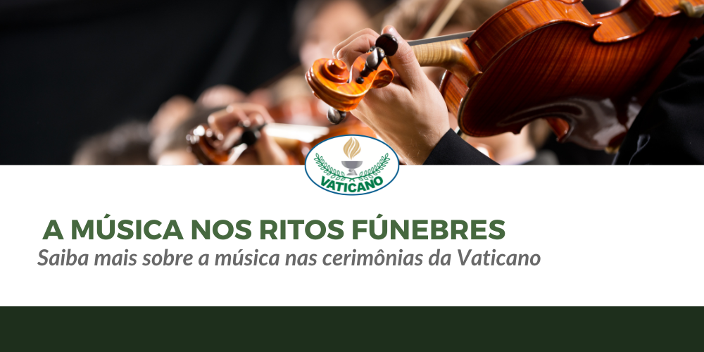 A importância da música nos ritos fúnebres